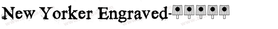 New Yorker Engraved字体转换